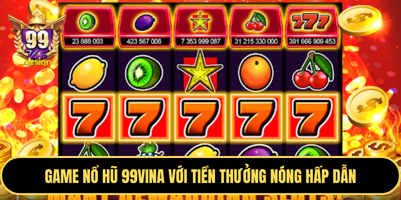 Game Nổ hũ và Slot